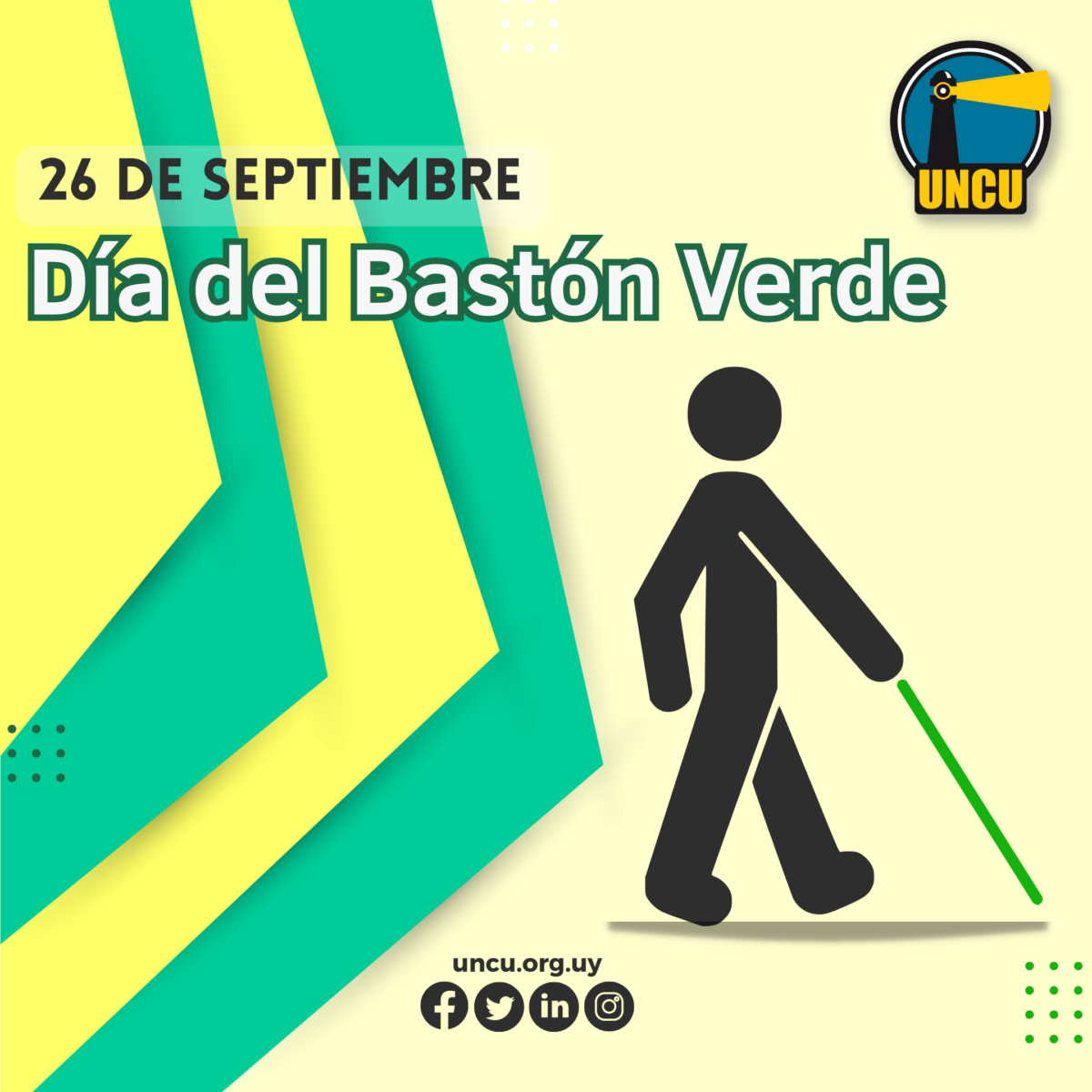 26 de septiembre. Día del Bastón Verde. Una silueta humana utilizando un bastón verde. Logo, web y redes sociales de UNCU.
